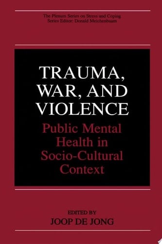 Trauma, War, and Violence