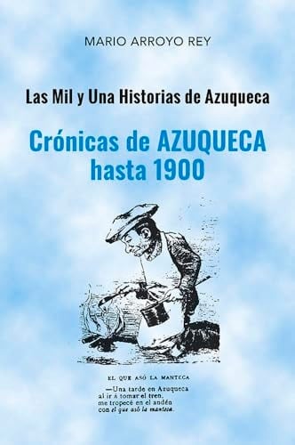Cronica De Azuqueca Hasta 1900