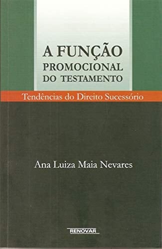 A função promocional do testamento tendências do direito sucessório