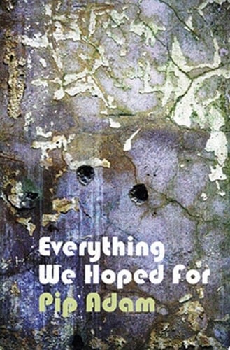 Everything We Hoped For