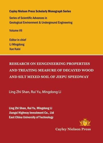 Research on Eengineering Properties and Treating Measure of Decayed Wood and Silt Mixed Soil of Jiepu Speedway