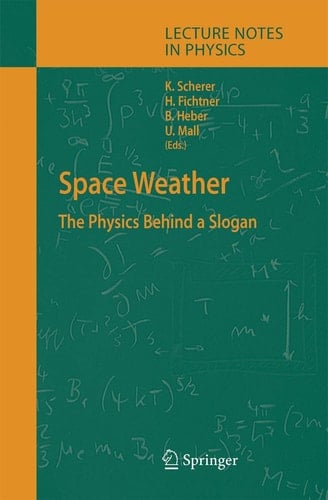 Space Weather The Physics Behind a Slogan