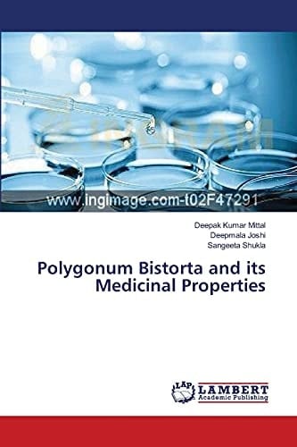 Polygonum Bistorta and Its Medicinal Properties