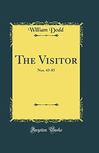 The Visitor Nos. 43-85 (Classic Reprint)