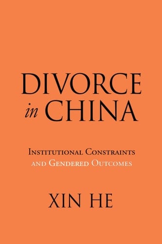 Divorce in China Institutional Constraints and Gendered Outcomes
