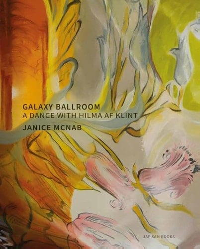 Galaxy Ballroom A Dance with Hilma Af Klint