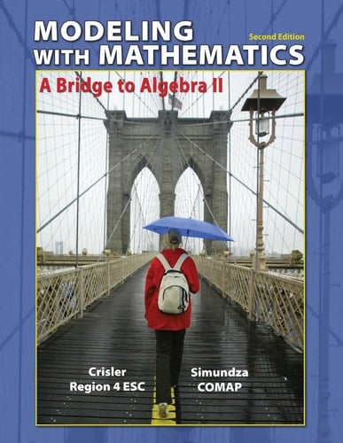 Modeling with Mathematics: A Bridge to Algebra II