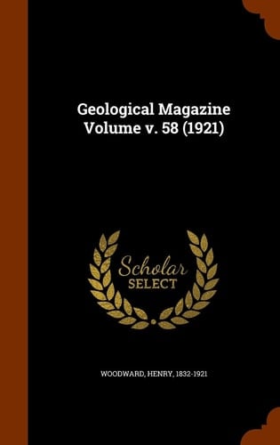 Geological Magazine Volume V. 58 (1921)