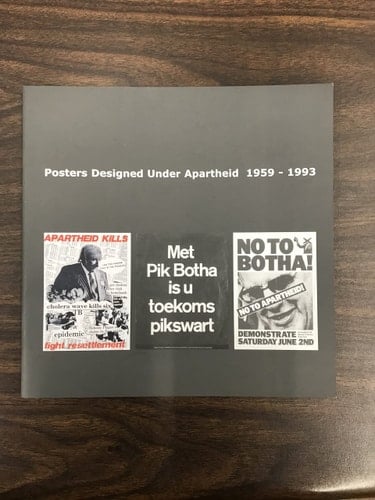 Posters Designed Under Apartheid, 1959-1993
