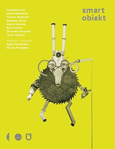 Smart obiekt mimowolne perwersje rzeczy