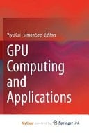 GPU Computing and Applications