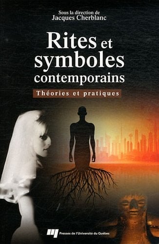 Rites et symboles contemporains théories et pratiques