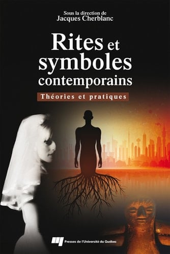 Rites et symboles contemporains Théories et pratiques