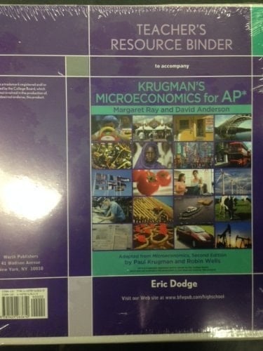 Teacher's Resource Binder to Accompany Krugman's Microeconomics for AP* by Margaret Ray, David Anderson (2012) Spiral-bound
