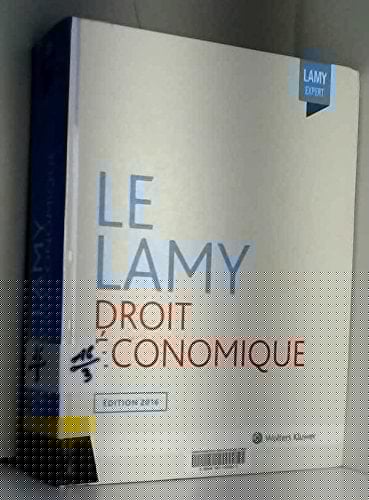 Lamy droit économique [2004] concurrence, distribution, consommation
