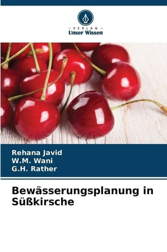 Bewässerungsplanung in Süßkirsche