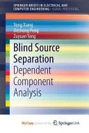Blind Source Separation Dependent Component Analysis