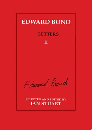 Edward Bond: Letters 2