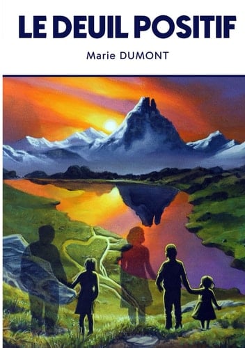 LE DEUIL POSITIF (French Edition)