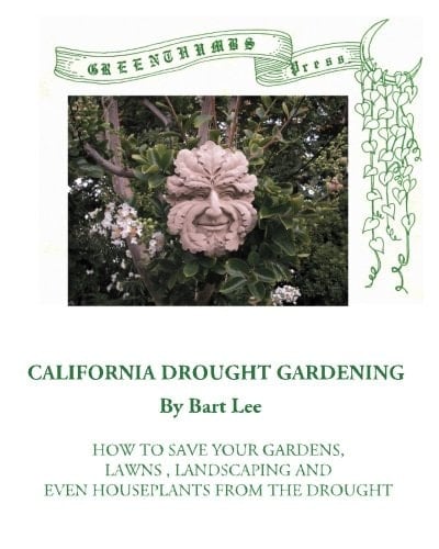 California Drought Gardening How to Save Your Garden ...