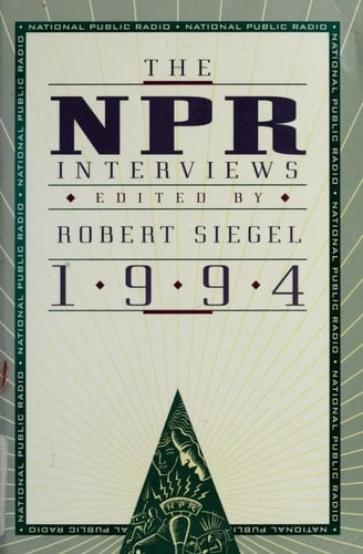 The NPR Interviews, 1994