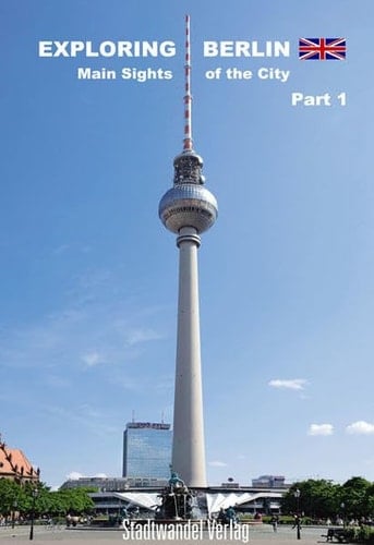 Exploring Berlin Main Sights of the City Part 1 Six Architectural Guides in a Box