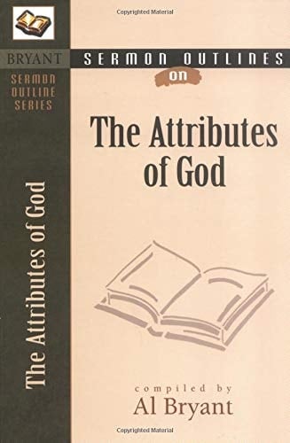 Sermon Outlines on the Attributes of God