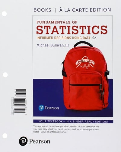 Fundamentals of Statistics, Books a la Carte Edition Plus MyStatLab with Pearson EText -- Access Card Package