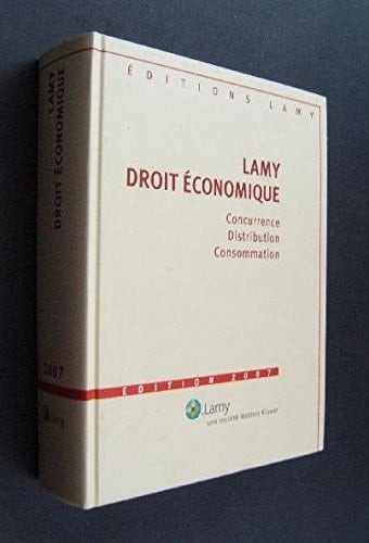 Code Lamy droit économique 2007