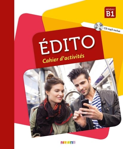 Édito cahier d'activités. Niveau B1