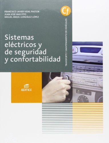 Sistemas eléctricos y de seguridad y confortabilidad