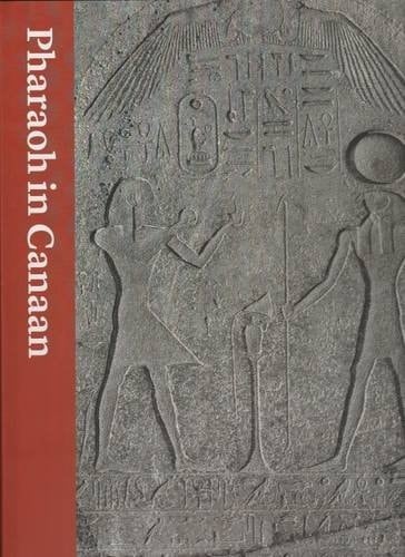 Pharaoh in Canaan The Untold Story