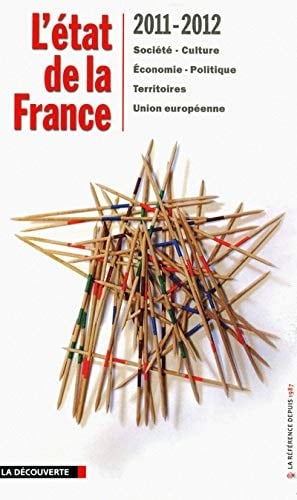 L'état de la France 2011-2012 société, culture, économie, politique, territoires, Union eu