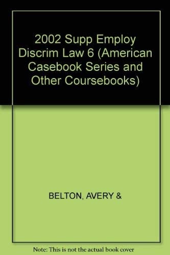 Employment Discrimination Law 2002