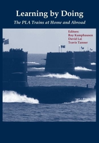 Learning by Doing: the PLA Trains at Home and Abroad
