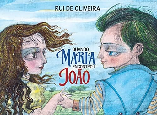 Quando Maria Encontrou João (Em Portuguese do Brasil)