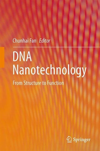 DNA Nanotechnology From Structure to Function