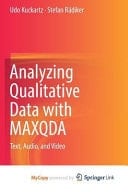 Analyzing Qualitative Data with MAXQDA Text, Audio, and Video