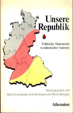 Unsere Republik: Polit. Statements westdt. Autoren (German Edition)