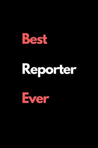 Best Reporter Ever: Graph Paper Composition Notebook, Quad Ruled 5x5, Grid Paper for Math & Science Students, 6 x 11, A116