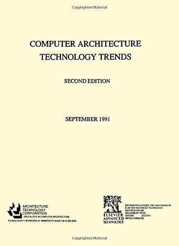 Computer Architecture Technology Trends, 1991