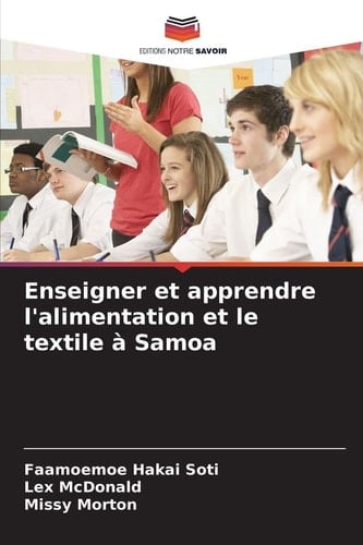 Enseigner et apprendre l'alimentation et le textile à Samoa (French Edition)