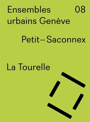 Ensembles urbains Genève: Petit-Saconnex, La Tourelle