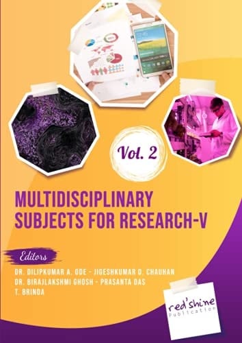 Multidisciplinary Subjects of Research-V: (Vol-2)