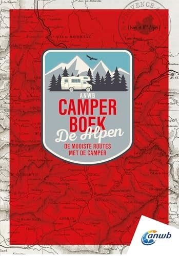 ANWB camperboek de mooiste routes door de Alpen