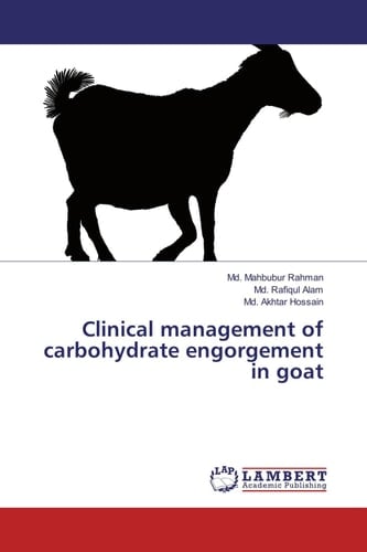 Clinical Management of Carbohydrate Engorgement in Goat