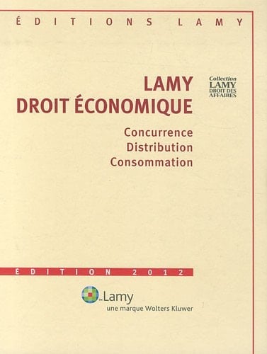 Lamy droit économique 2 volumes