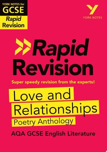York Notes RAPID AQA GCSE (Revision Guide) Love and Relationships Poetry Anthology - for 2026, 2027 exams
