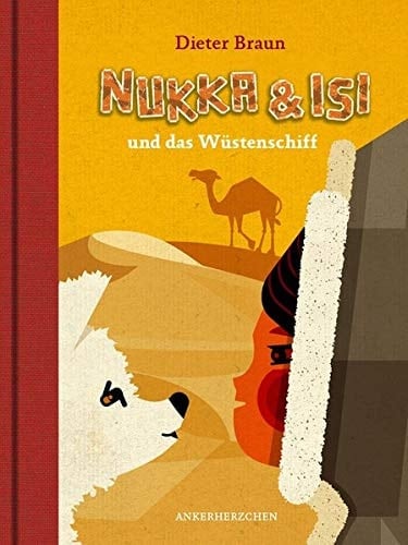 Nukka & Isi und das Wüstenschiff
