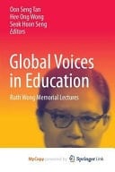 Global Voices in Education Ruth Wong Memorial Lectures